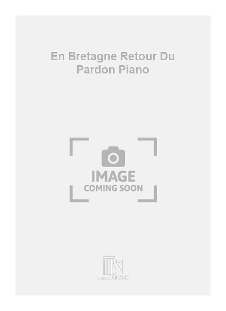En Bretagne Retour Du Pardon Piano